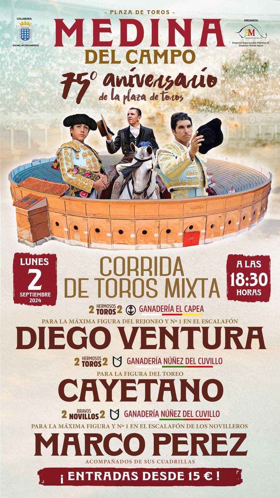 Corrida mixta por el 75º Aniversario de la Plaza de Medina del Campo ...