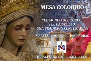 La vinculación taurina de la Hermandad del Baratillo, tema de una mesa coloquio