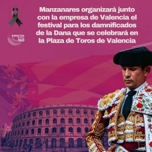 Festival taurino en Valencia a favor de los afectados por la DANA