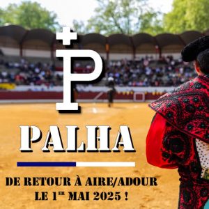 Palha regresará a Aire-sur-I`Adour en 2025