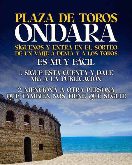 Ondara sortea un viaje a Denia para ver la corrida del 7 de junio