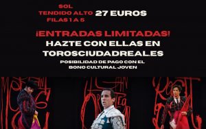 Los menores de 25 años, a los toros por 27€ en Ciudad Real