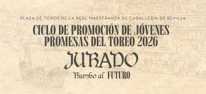Jurado del ciclo 'Rumbo al Futuro' de la Maestranza de Sevilla