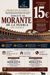 Promoción histórica de MaxiToro para ver a Morante en Cuenca