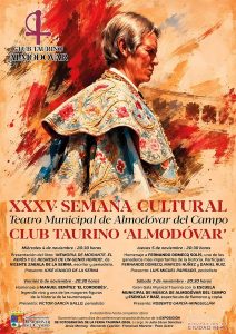 La XXXV Semana Cultural del Club Taurino Almodóvar